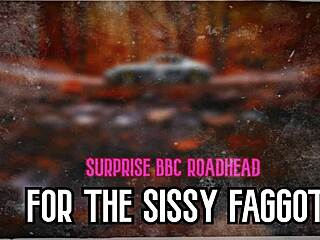Surprise Bbc Roadhead For Sissy Faggot Xvideos