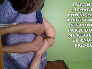 Mature Latina Wife Cuckolds Husband with Best Friend, Fucked Without Condom, Anal Submission