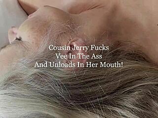 Oh man, step cousin Jerry fucks Vee in the ass then unloads cumshot in her mouth, wow